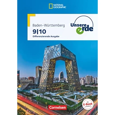 Abbildung von Unsere Erde Differenzierende Ausgabe Baden Württemberg 9./10. Schuljahr: Schulbuch