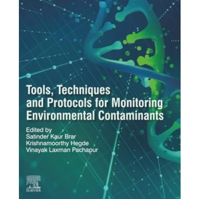 Abbildung von Tools, Techniques and Protocols for Monitoring Environmental Contaminants