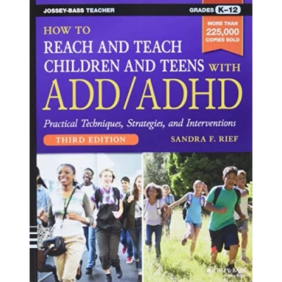 Abbildung von How to Reach and Teach Children Teens with ADD/ADHD, 3rd Edition