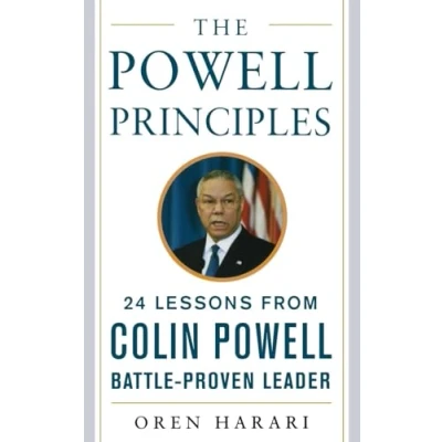Abbildung von The Powell Principles: 24 Lessons from Colin Powell, a Battle Proven Leader