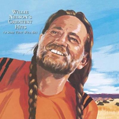 Abbildung von Willie Nelson&#039;S Greatest Hits (&amp; Some That Will Be