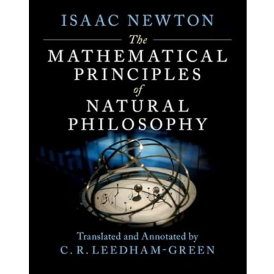Abbildung von The Mathematical Principles of Natural Philosophy: Philosophiae Naturalis Principia Mathematica