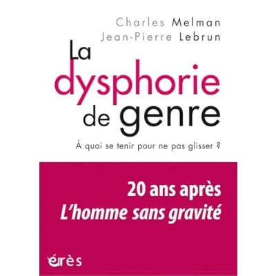 Abbildung von La dysphorie de genre: A quoi se tenir pour ne pas glisser ?