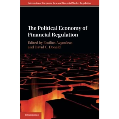 Abbildung von The Political Economy of Financial Regulation (International Corporate Law and Market Regulation)