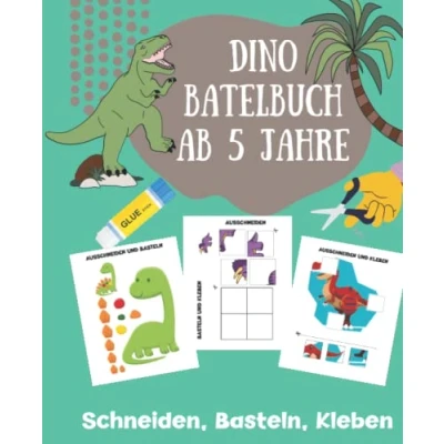 Abbildung von Dino Bastelbuch ab 5: Wir basteln Dinos Verbastelbuch Kindergarten Arbeitsbuch für Junge und Mädchen