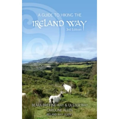 Abbildung von A Guide to Hiking the Ireland Way: Beara Breifne Way &amp; Ulster