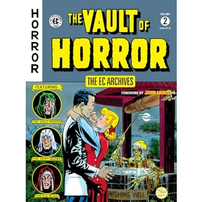 Abbildung von The EC Archives: Vault of Horror Volume 2: Issues 18 23 (The Horror: Archives)