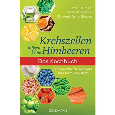 Abbildung von Krebszellen mögen keine Himbeeren: Das große Buch der Prävention