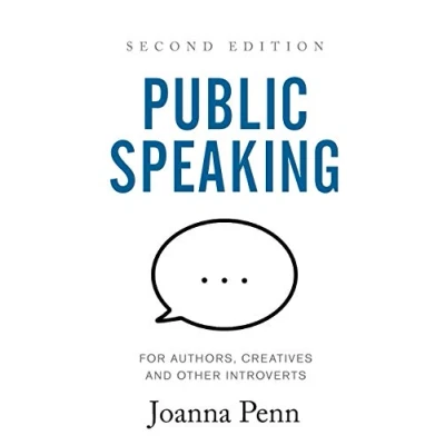 Abbildung von Public Speaking for Authors, Creatives and Other Introverts: Second Edition (Creative Business Books Writers Authors)