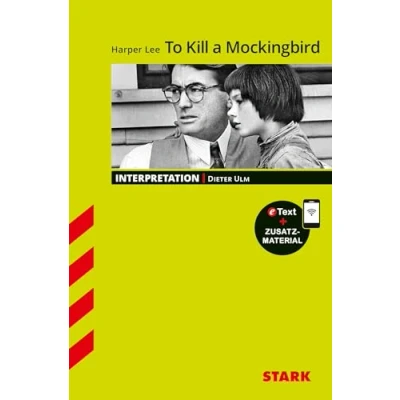 Abbildung von STARK Interpretationen Englisch Harper Lee: To Kill a Mockingbird