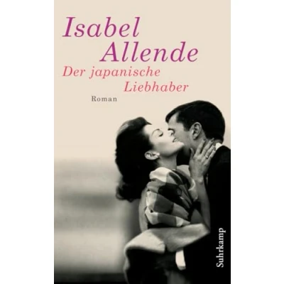 Abbildung von der japanische Liebhaber: Roman Von Autorin des Weltbestsellers »Das Geisterhaus« (suhrkamp taschenbuch)