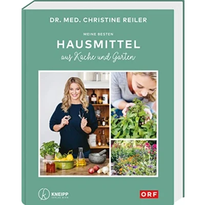 Abbildung von Meine besten Hausmittel aus Küche und Garten