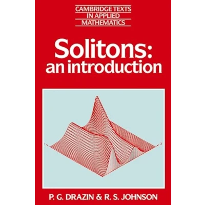 Abbildung von Solitons: An Introduction (Cambridge Texts in Applied Mathematics, 3)