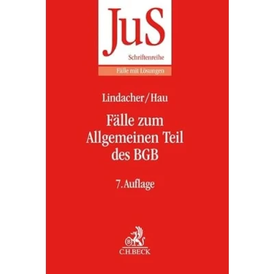 Abbildung von Fälle zum Allgemeinen Teil des BGB (JuS Schriftenreihe/Fälle mit Lösungen, Band 65)