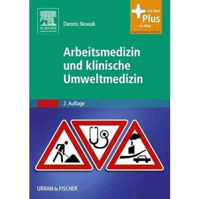 Abbildung von Arbeitsmedizin und klinische Umweltmedizin: mit Zugang zum Elsevier Portal