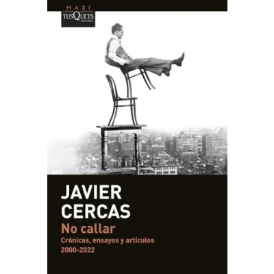 Abbildung von No callar: Crónicas, ensayos y artículos. 2000 2022 (MAXI)