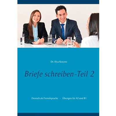Abbildung von Briefe schreiben Teil 2: Deutsch als Fremdsprache, Übungen für A2 und B1