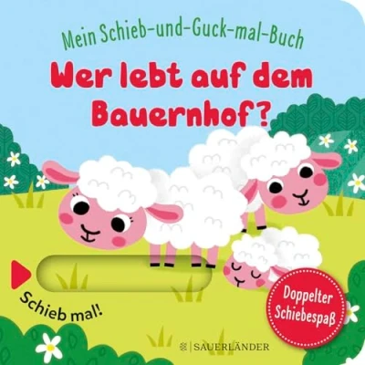 Abbildung von Mein Schieb &amp; Guck mal Buch: Wer lebt auf dem Bauernhof?: Schiebbuch ab 2 Jahren, fördert die Sprachentwicklung und Motorik