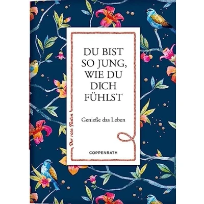 Abbildung von du bist so jung, wie dich fühlst: Genieße das Leben (Der rote Faden, 189, Band 189)