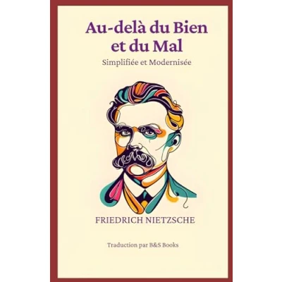 Abbildung von Au delà du Bien et Mal: Simplifiée Modernisée
