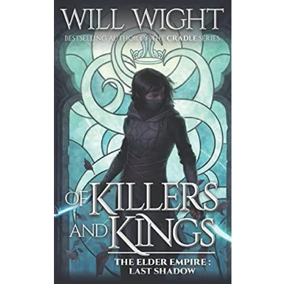 Abbildung von Of Killers and Kings (The Elder Empire Shadow, Band 3)