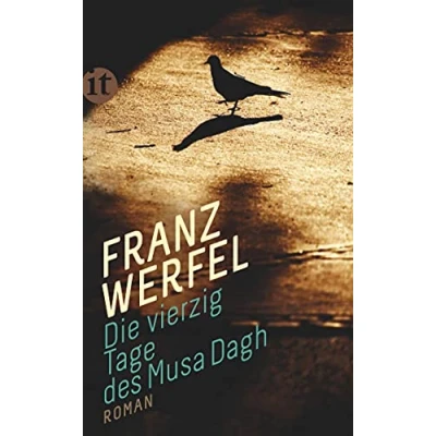 Abbildung von Die vierzig Tage des Musa Dagh: Roman (insel taschenbuch)
