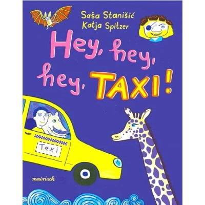 Abbildung von hey, Taxi!: Nominiert für den Deutschen Jugendliteraturpreis 2022 von der Kritikerjury in Sparte Kinderbuch