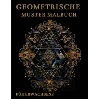 Abbildung von Geometrische Muster Malbuch Für Erwachsene: Figuren : Stressabbau und Entspannung Erwachsene Jugendliche