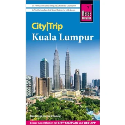Abbildung von Reise Know How CityTrip Kuala Lumpur: Reiseführer mit Stadtplan und kostenloser Web App