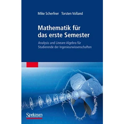 Abbildung von Mathematik für das erste Semester: Analysis und Lineare Algebra Studierende der Ingenieurwissenschaften