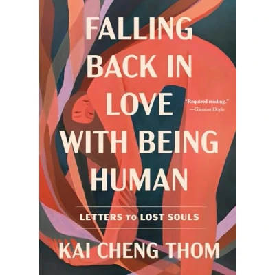 Abbildung von Falling Back in Love with Being Human: Letters to Lost Souls