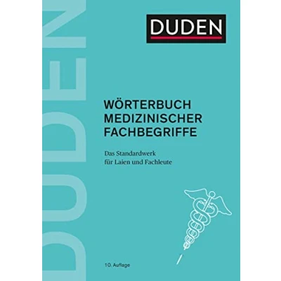 Abbildung von Duden Wörterbuch medizinischer Fachbegriffe: Das Standardwerk für Laien und Fachleute (Duden Spezialwörterbücher)