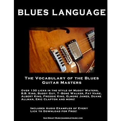 Abbildung von Blues Language: the Vocabulary of Guitar Masters