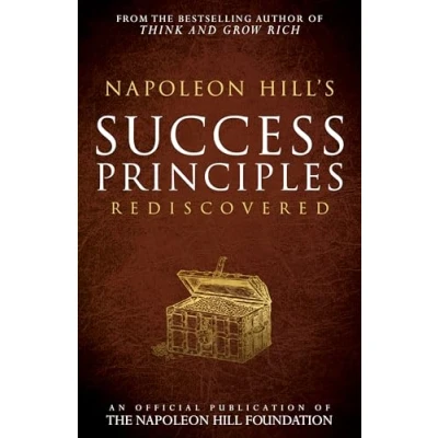 Abbildung von Napoleon Hill&#039;s Success Principles Rediscovered (Official Publication of the Hill Foundation)