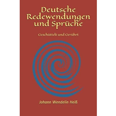 Abbildung von Deutsche Redewendungen und Sprüche: Geschüttelt Gerührt