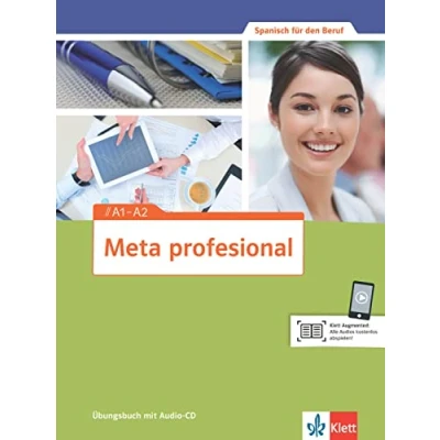 Abbildung von Meta profesional A1 A2: Spanisch für den Beruf. Übungsbuch mit Audio CD (Meta profesional: Beruf)