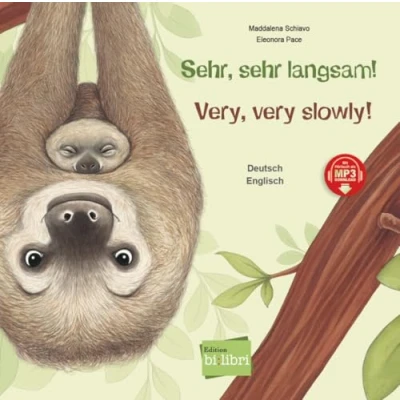 Abbildung von Sehr, sehr langsam!: Kinderbuch Deutsch Englisch mit MP3 Hörbuch zum Herunterladen