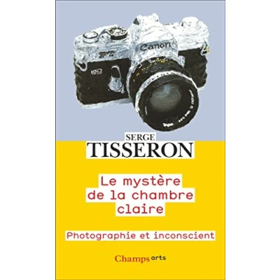 Abbildung von Le mystère de la chambre claire: Photographie et inconscient