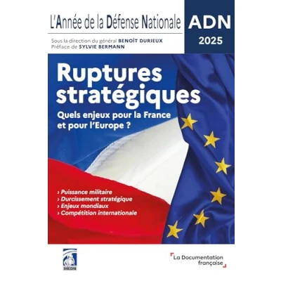 Abbildung von L &#039;Année de la Défense Nationale ADN 2025: Ruptures stratégiques