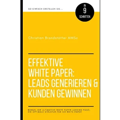 Abbildung von Effektive White Paper: Leads Generieren und Kunden Gewinnen