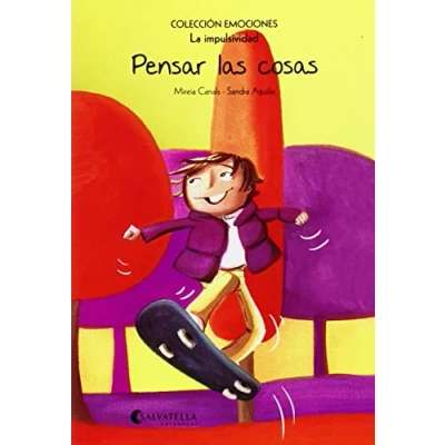 Abbildung von Pensar las cosas (rústica) : Emociones 8 (La impulsividad) (Emociones (rústica), Band 8)