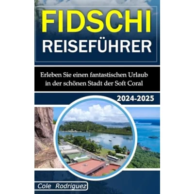 Abbildung von FIDSCHI REISEFÜHRER: Erleben Sie einen fantastischen Urlaub in der schönen Stadt Soft Coral
