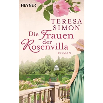 Abbildung von Die Frauen der Rosenvilla: Roman