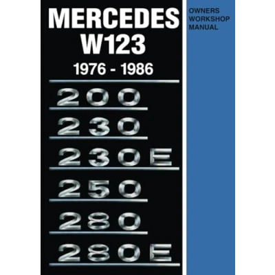 Abbildung von Mercedes W123 Owners Workshop Manual 1976 1986: Manual: 200, 230, 230e, 250, 280, 280e