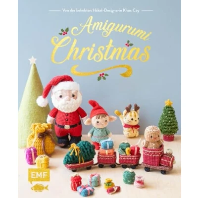 Abbildung von Amigurumi Christmas: 30 weihnachtliche Figuren und Accessoires häkeln: Weihnachtsmann, Elfen, Eisbär, Engel, Lebkuchenmann vieles mehr