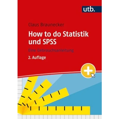 Abbildung von How to do Statistik und SPSS: Eine Gebrauchsanleitung