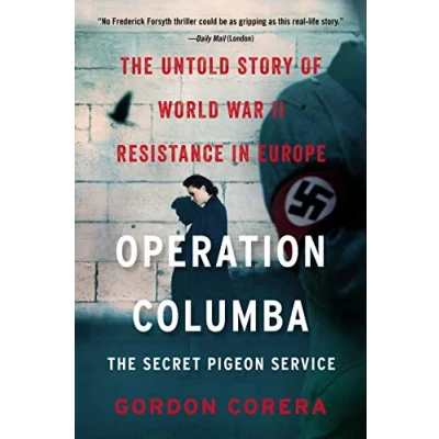 Abbildung von OPERATION COLUMBA The SECRE: Untold Story of World War II Resistance in Europe