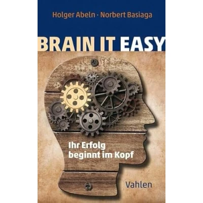 Abbildung von Brain it easy: Ihr Erfolg beginnt im Kopf