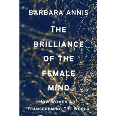 Abbildung von the Brilliance of Female Mind: How Women Are Transforming World