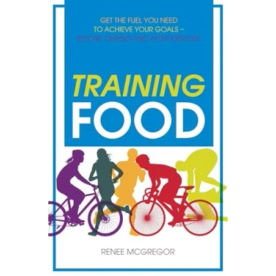 Abbildung von Training Food: Get the Fuel You Need to Achieve Your Goals Before During And After Exercise